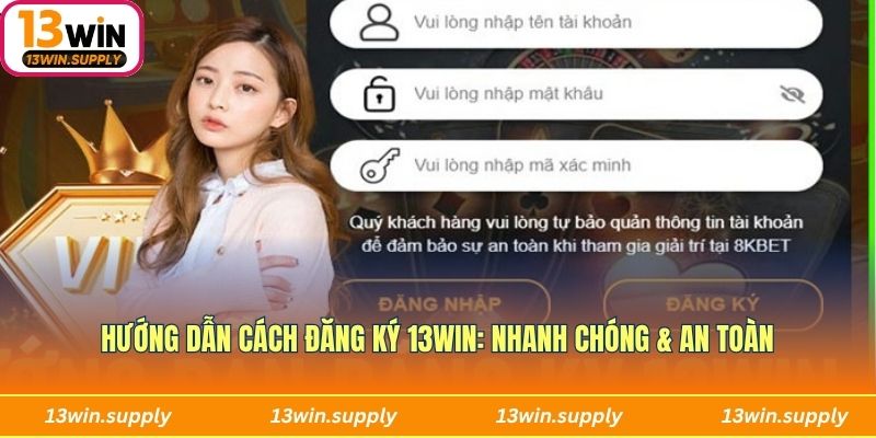 Cách Đăng ký 13win