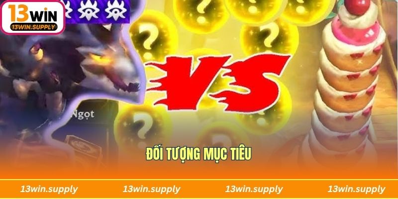 Đối tượng mục tiêu