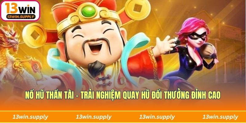 Nổ hũ thần tài